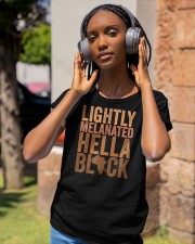 Lightly Melanated Hella Black Classic T-Shirt apparel-ladies-t-shirt-lifestyle-front-83