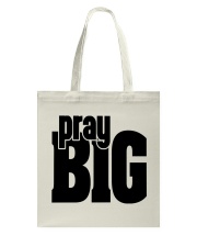 pray big Tote Bag tile