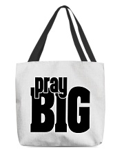 pray big All-Over Tote tile