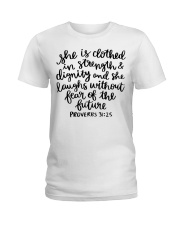 She is clothed in strength Ladies T-Shirt tile