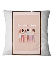 Girls support Girls Square Pillowcase tile