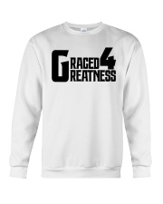 GRACED 4 GREATNESS Crewneck Sweatshirt tile