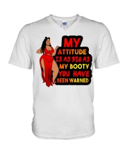 My attitude is as big as my booty you have been warned V-Neck T-Shirt tile