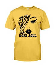 1 She Got Mad Hustle And A Dope Soul Classic T-Shirt front