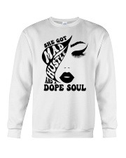 1 She Got Mad Hustle And A Dope Soul Crewneck Sweatshirt tile