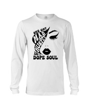 1 She Got Mad Hustle And A Dope Soul Long Sleeve Tee tile