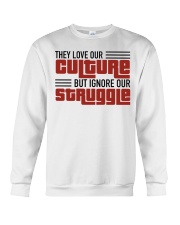 They Love Our Culture Crewneck Sweatshirt tile