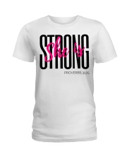 She Is Strong Ladies T-Shirt tile