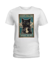 Don't Tell Me What To Do - Cats Ladies T-Shirt tile