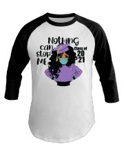 Nothing Can Stop Me 5 Baseball Tee tile