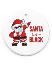 Santa is Black Circle ornament - single (porcelain) front