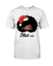 Christmas Nice-ish girl Classic T-Shirt front
