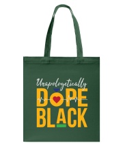 Unapologetically Dope Black Tote Bag tile