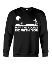 Disk Golf Funny - May the Course be with you Crewneck Sweatshirt tile