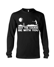 Disk Golf Funny - May the Course be with you Long Sleeve Tee tile
