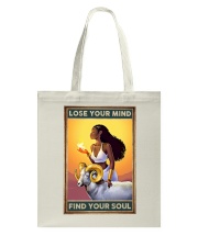 Lose Your Mind Find Your Soul Tote Bag tile