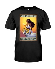 Lose Your Mind Find Your Soul Classic T-Shirt tile