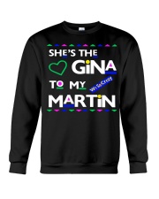 She's the Gina to my Martin Crewneck Sweatshirt tile
