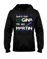 She's the Gina to my Martin Hooded Sweatshirt tile