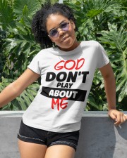 God Don't Play About Me Classic T-Shirt apparel-classic-tshirt-lifestyle-front-232
