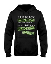 I Am Black Every Month Hooded Sweatshirt tile