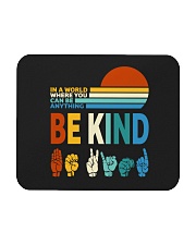 Be Anything - Be Kind Mousepad tile