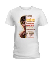 I'm strong I never give up I try my best I can do great things Ladies T-Shirt tile