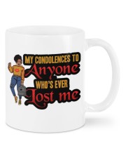 0914 My condolences to anyone Mugs tile
