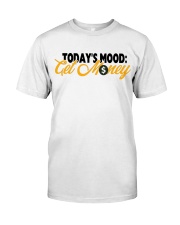 today's mood Classic T-Shirt front