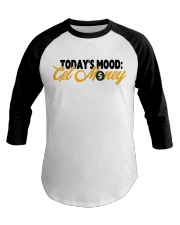 today's mood Baseball Tee tile