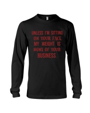 Unless i'm sitting on your face - 6 Long Sleeve Tee tile