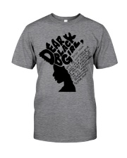 Dear Black girl Classic T-Shirt front