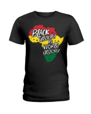 Black History is world history Ladies T-Shirt tile