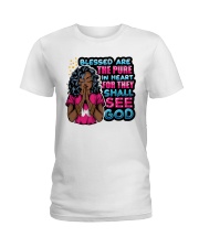Blessed are the pure in heart for they shall see god Ladies T-Shirt tile