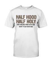 Half Hood Half Holy Premium Fit Mens Tee tile