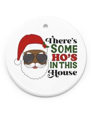 There's Some Ho's In This House Circle ornament - single (porcelain) front