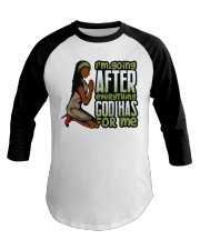 I'm going after everything god has for me Baseball Tee tile