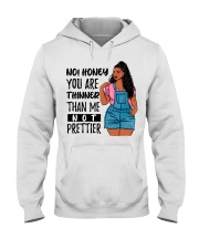 You Are Thinner Not Prettier Hooded Sweatshirt tile