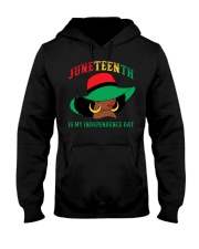 Juneteenth is my independence day Hooded Sweatshirt tile