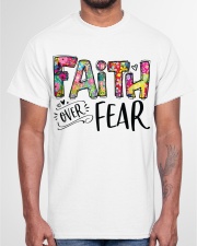 Faith over fear Classic T-Shirt garment-tshirt-unisex-front-03