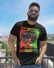 Juneteenth Is My Independence Day Classic T-Shirt apparel-classic-tshirt-lifestyle-front-230