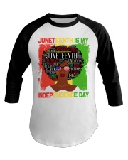 Juneteenth Is My Independence Day Baseball Tee tile