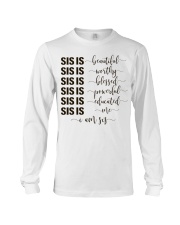 Sis is beautiful I am sis Long Sleeve Tee tile