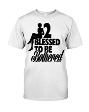 2 blessed to be bothred Premium Fit Mens Tee tile