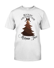 Rocking around the Melanin tree Classic T-Shirt front
