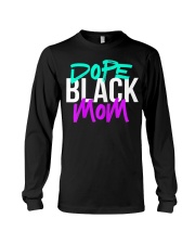 Dope Black Mom Long Sleeve Tee tile