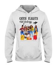 Catch Flights Not Feelings 2 Hooded Sweatshirt tile