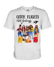 Catch Flights Not Feelings 2 V-Neck T-Shirt tile