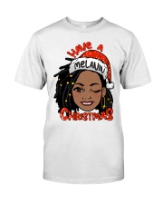 Have a melanin Christmas Classic T-Shirt front