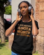 Black History is not a month but a lifetime Classic T-Shirt apparel-ladies-t-shirt-lifestyle-front-83